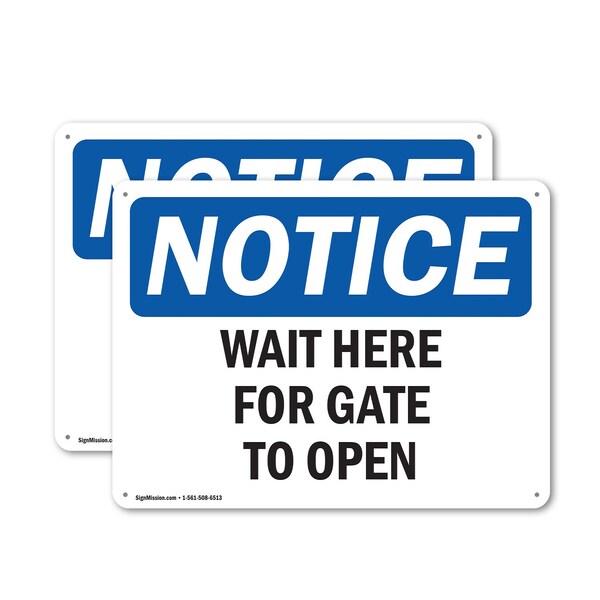 Signmission Wait Here For Gate To Open, 10 in W x Rectangle, Plastic OS-2PACK-NS-P-710-L-18890 - main